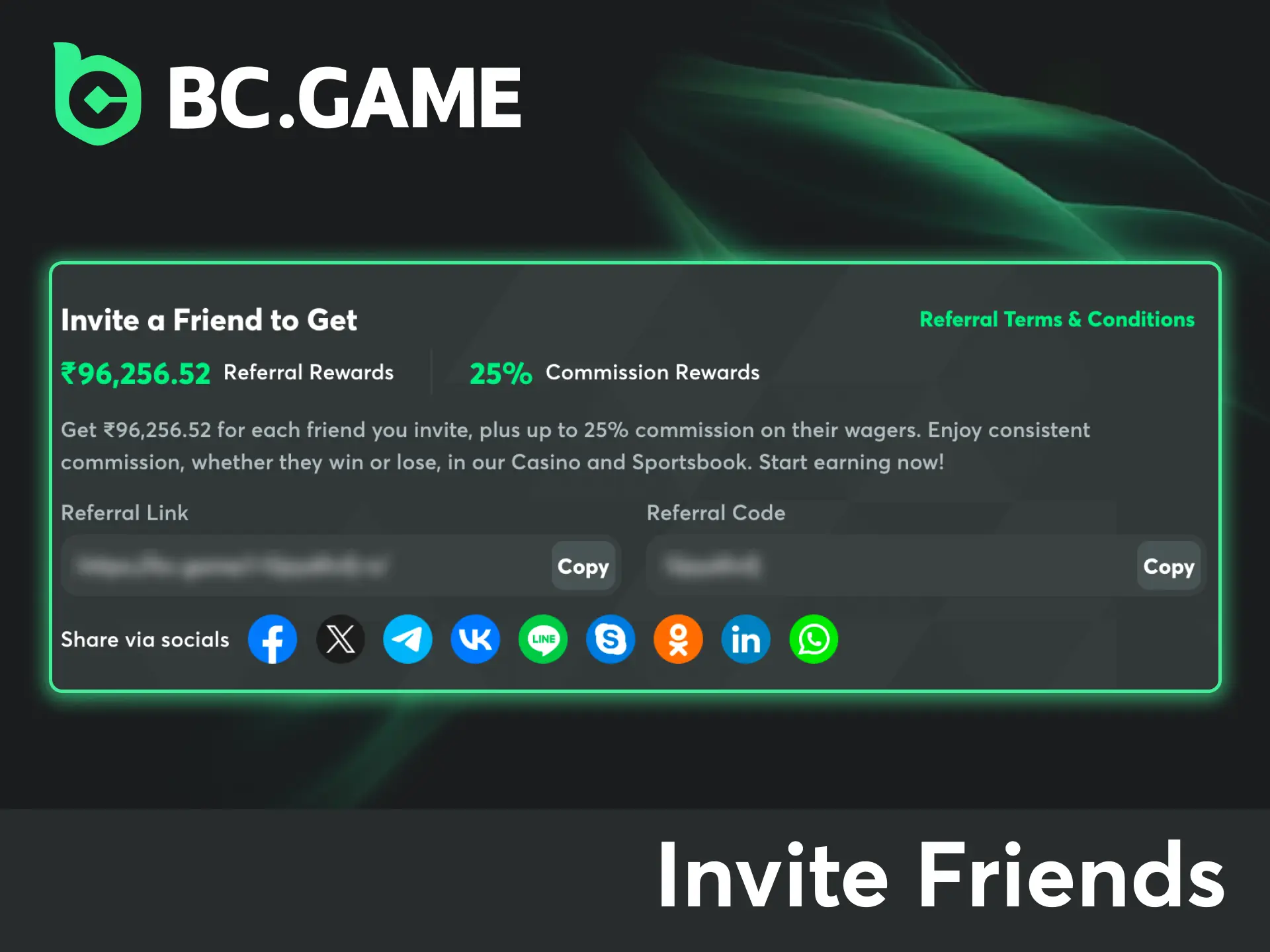 Invite your friends to BC Game, share your referral link, and earn ongoing rewards.