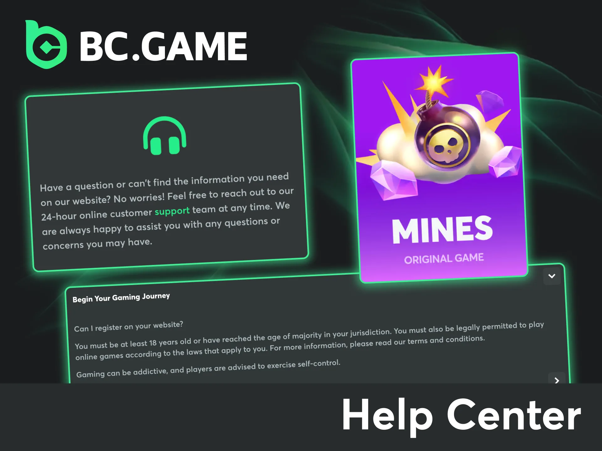 Visit the BC Game help center, and get professional assistance with your account at any time.